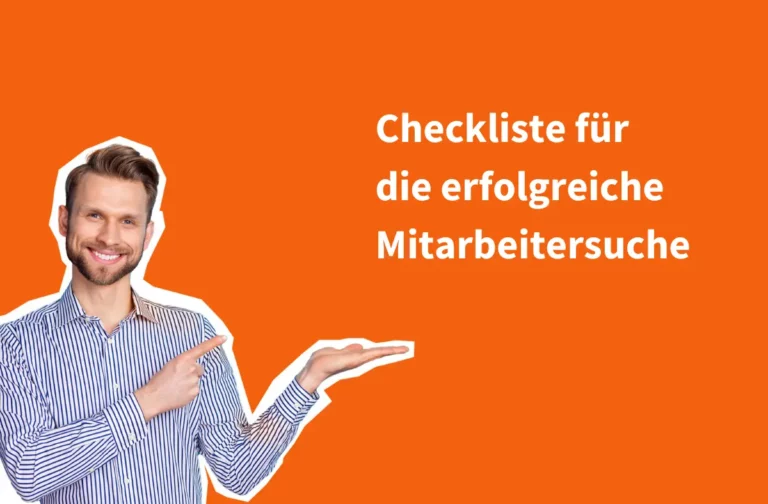 Mann im Hemd zeigt auf den Schriftzug "Checkliste für die erfolgreiche Mitarbeitersuche".